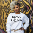 Brown Skin Girl — Black Girl Magic Crewneck | Bright Colorways | Brown Skin Girl Collection