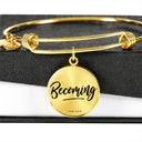 Becoming - Women's Bangle Bracelet