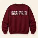 Sweat Pretty Campus Collection Sweatshirt - Maroon