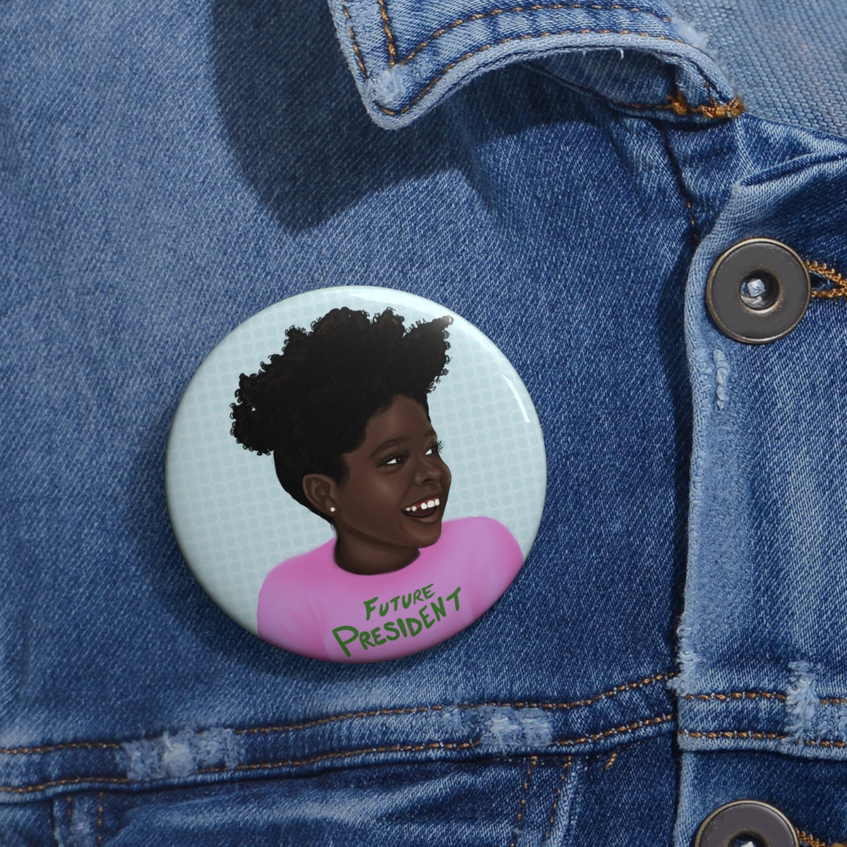 Future President Too Pin Button