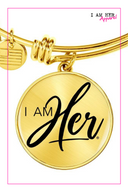 I AM HER - Women's Bangle Bracelet