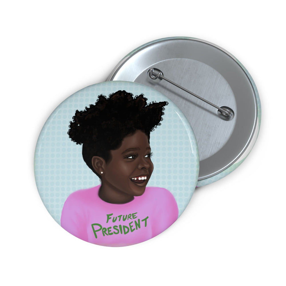 Future President Too Pin Button