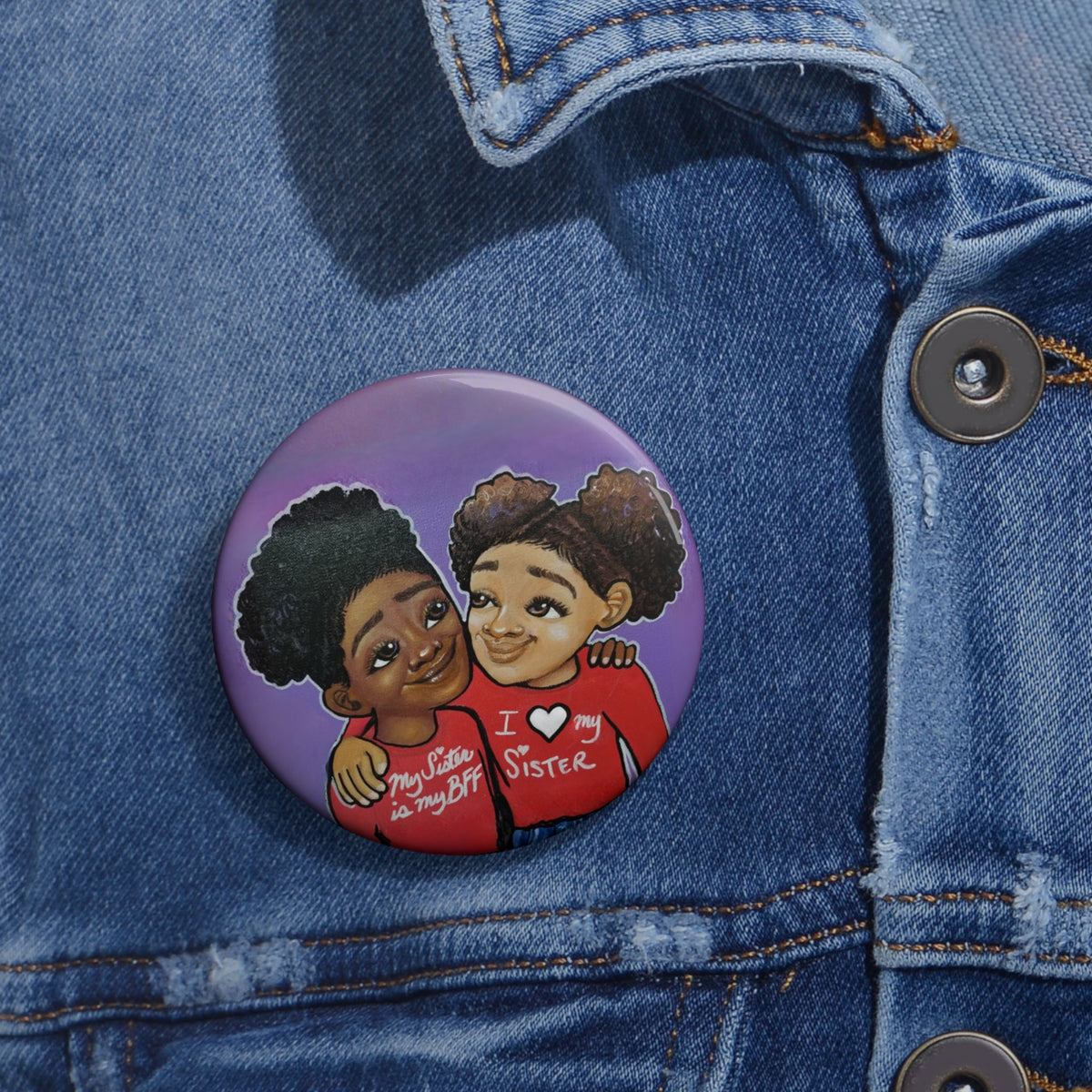 Sisterly Love Pin Button
