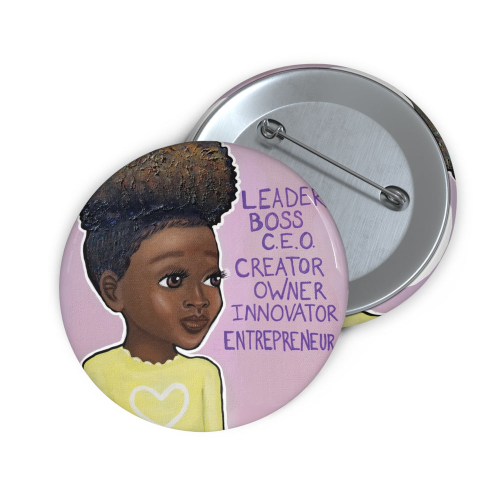 Leader, Boss, C.E.O. Girl III Pin Button