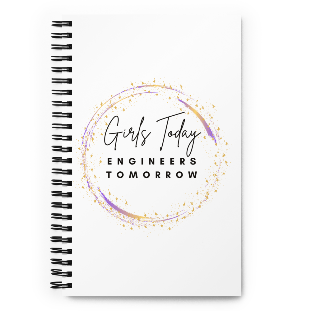 Girls Today Engineers Tomorrow Logo Spiral Notebook