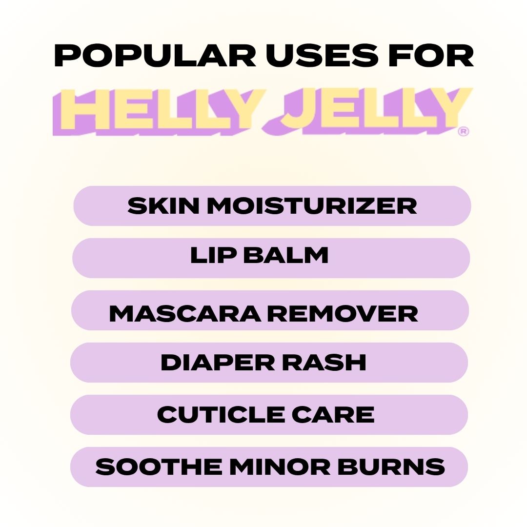 HELLY JELLY SKIN JELLY