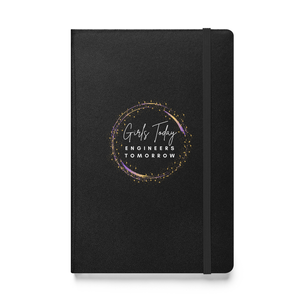 Girls Today Engineers Tomorrow Hardcover Bound Notebook
