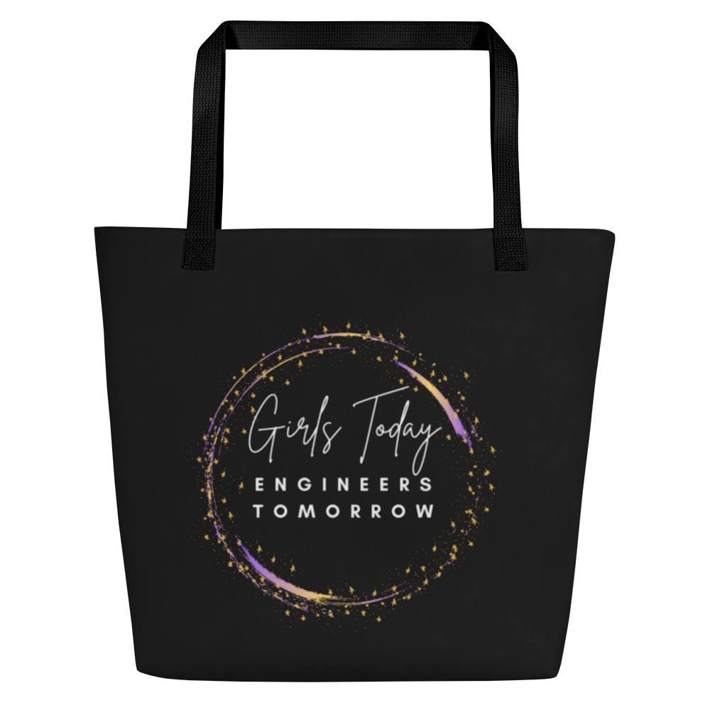 Girls Today Engineers Tomorrow Large Tote Bag