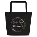 Girls Today Engineers Tomorrow Large Tote Bag