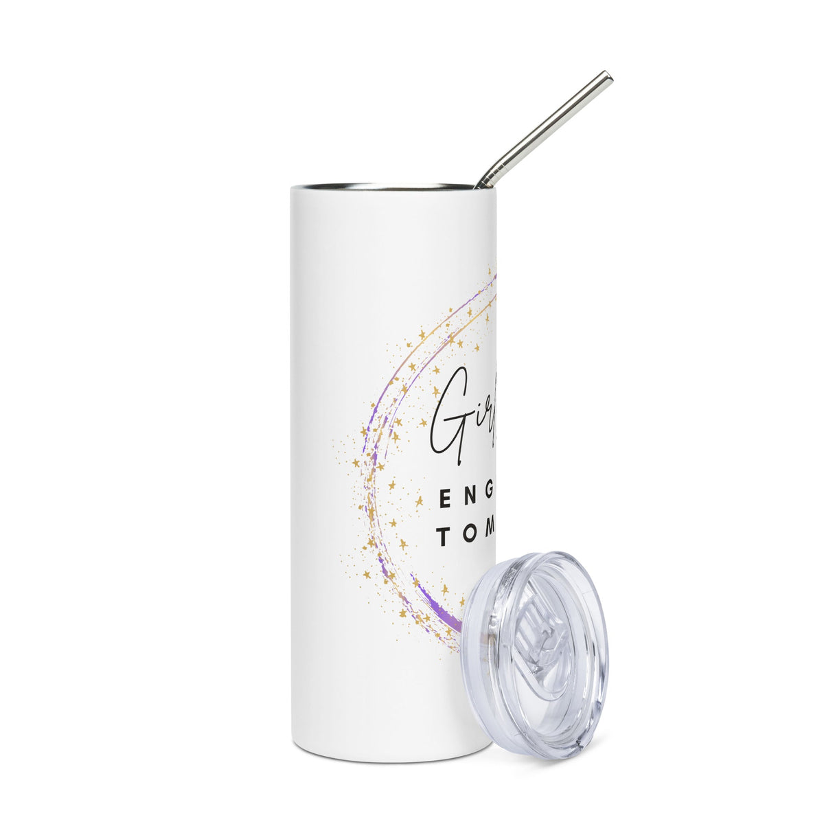 Girls Today Engineers Tomorrow Slim Steel Tumbler - White
