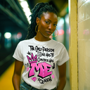 The Only Person I Ever Had to Convince Was ME — Hot Pink Graffiti Tee | Around the Way Girl Collection