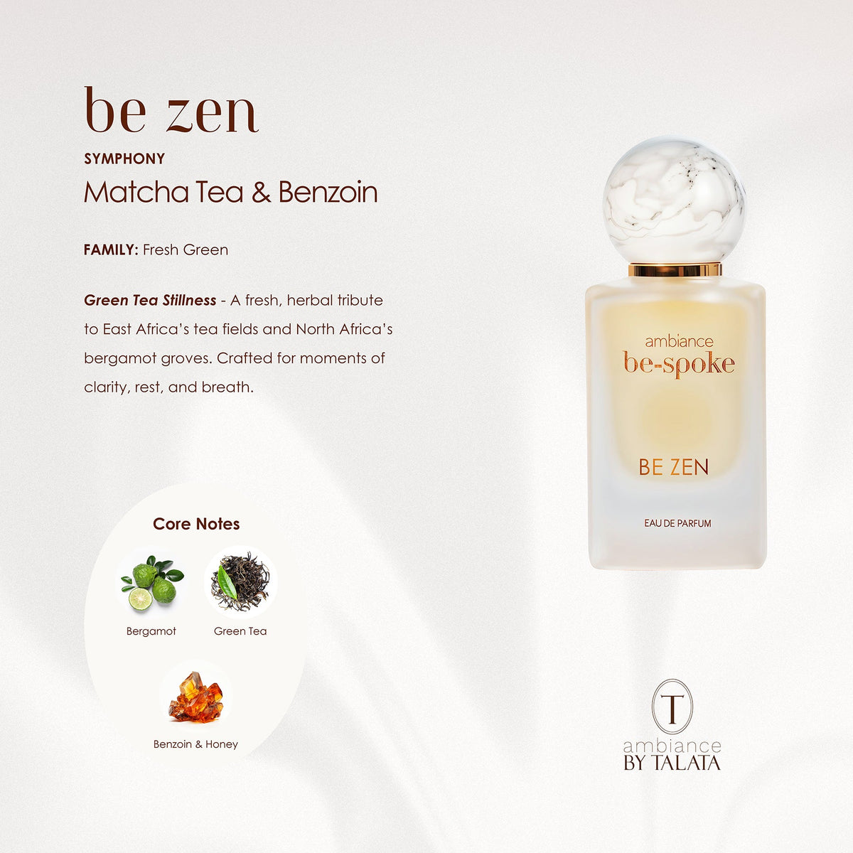 Be Zen - Matcha Tea & Benzoin · Eau de Parfum · 50ml + 10ml
