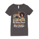 Will Not Have My History Erased Women T-Shirt