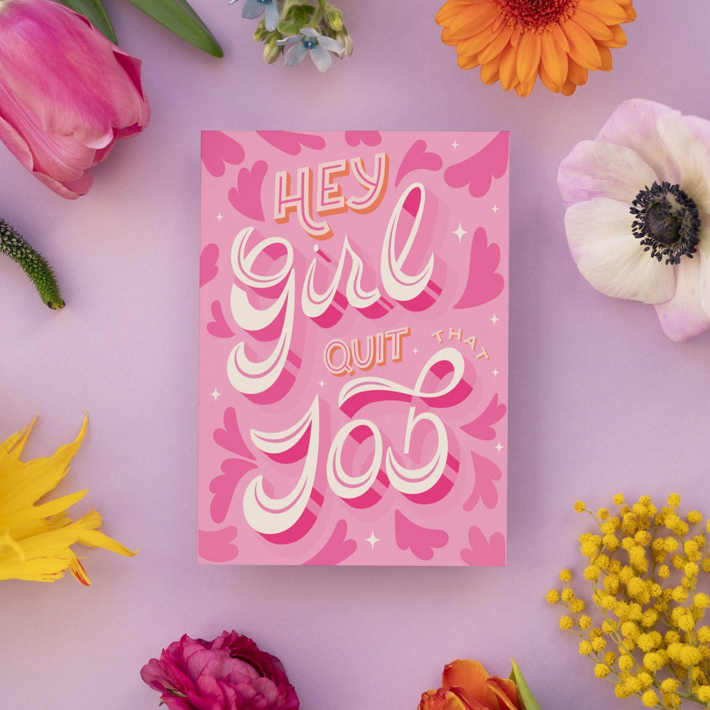 Quit That Job Greeting Card