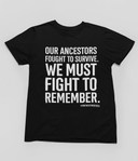 Fight To Remember T-Shirt