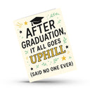 Graduation Goes Uphill Card