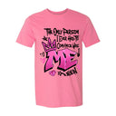 The Only Person I Ever Had to Convince Was ME — Hot Pink Graffiti Tee | Around the Way Girl Collection