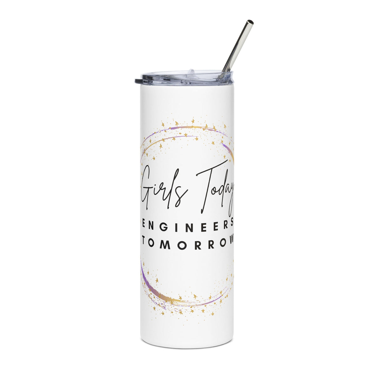 Girls Today Engineers Tomorrow Slim Steel Tumbler - White