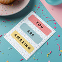 You Are Amazing Motivational Card