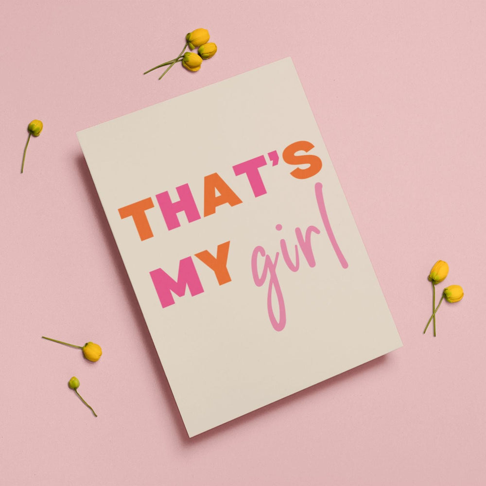 That's My Girl Women's Empowerment Card