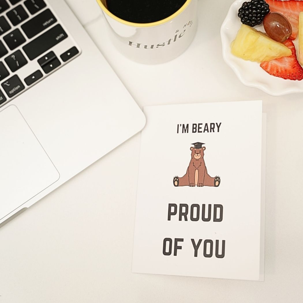 I'm Beary Proud of You Graduation Card
