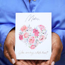 Mom, You're My Whole Heart - Mother's Day Card