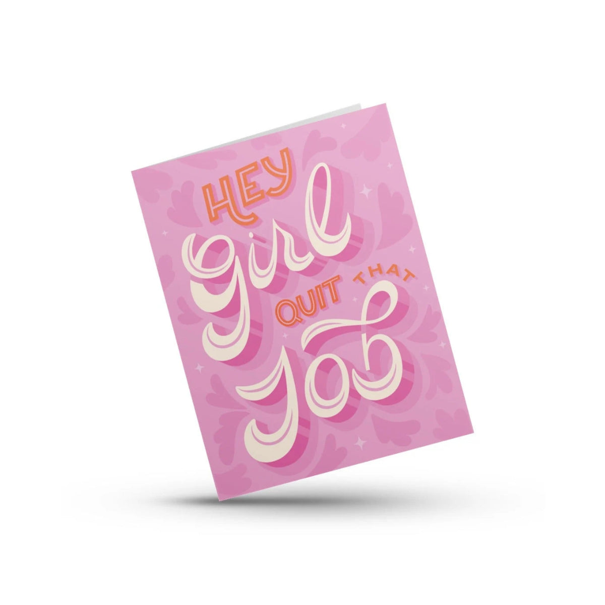 Quit That Job Greeting Card
