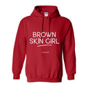 Brown Skin Girl Hooded Sweatshirt - W