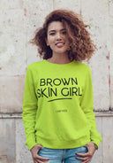 Brown Skin Girl - Women's Crewneck Sweatshirt