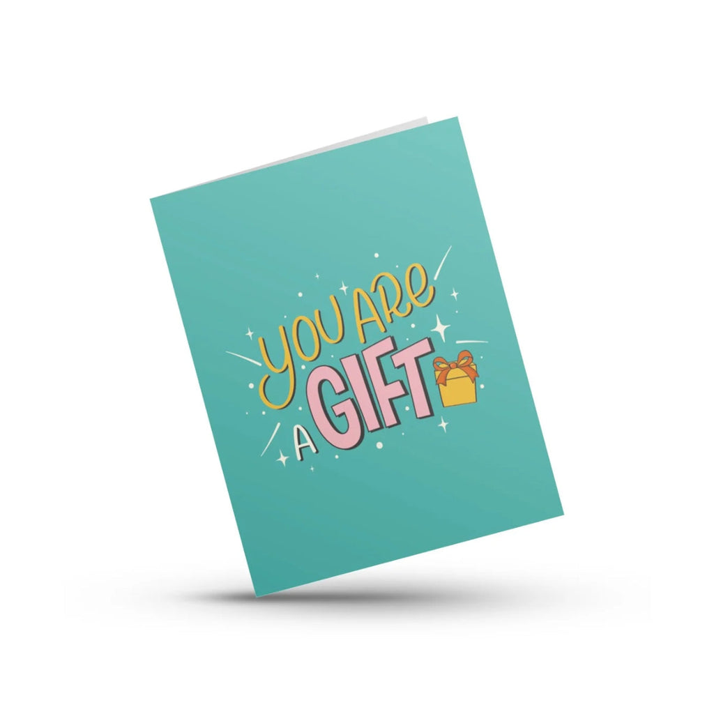 You are a Gift Birthday Card
